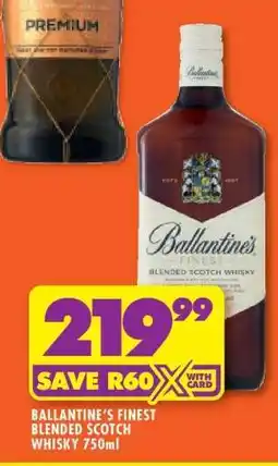 Shoprite Ballantine's Finest Blended Scotch Whisky 750ml offer