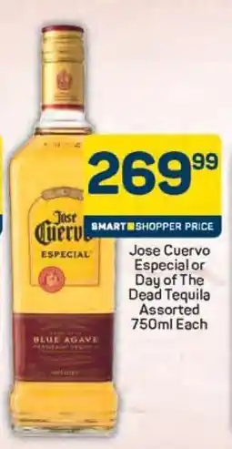 Pick n Pay Jose Cuervo Especial or Day of the Dead Tequila Assorted 750ml Each offer