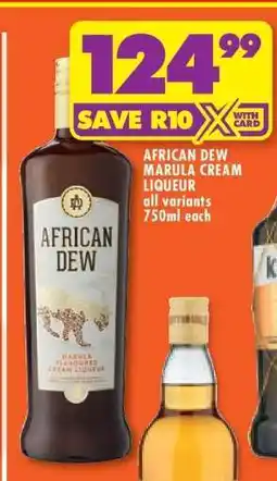 Shoprite AFRICAN DEW MARULA CREAM LIQUEUR offer