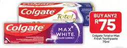 Pick n Pay Colgate Total or Max Fresh Toothpaste 75ml offer