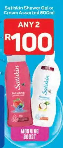 Pick n Pay Satiskin Shower Gel or Cream Assorted 500ml offer