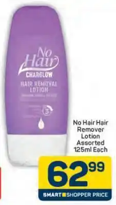 Pick n Pay No Hair Hair Remover Lotion Assorted 125ml Each offer