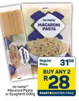 Pick n Pay no name Macaroni Pasta or Spaghetti 500g offer