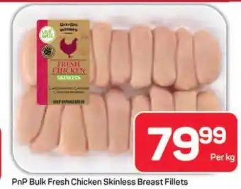 Pick n Pay Hypermarket PnP Bulk Fresh Chicken Skinless Breast Fillets offer