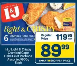 Pick n Pay I&J Light & Crispy Crumbed Cape Hake Fillet Portions Assorted 600g Each offer