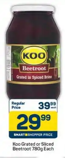 Pick n Pay Koo Grated or Sliced Beetroot 780g Each offer