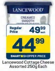 Pick n Pay Lancewood Cottage Cheese Assorted 250g Each offer