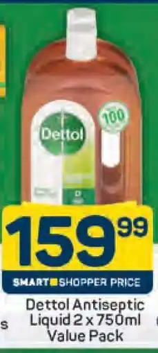 Pick n Pay Dettol Antiseptic Liquid 2 x 750ml Value Pack offer