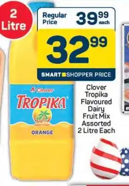 Pick n Pay Hypermarket Clover Tropika Flavoured Dairy Fruit Mix Assorted offer