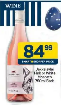 Pick n Pay Jakkalsvlei Pink or White Moscato 750ml offer