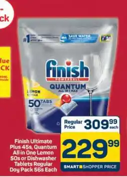 Pick n Pay Hypermarket Finish Ultimate Plus 45s, Quantum All in One Lemon 50s or Dishwasher Tablets Regular Doy Pack 56s offer
