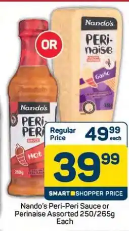 Pick n Pay Hypermarket Nando's Peri-Peri Sauce or Perinaise Assorted 250/265g offer