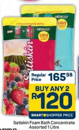 Pick n Pay Hypermarket Satiskin Foam Bath Concentrate offer