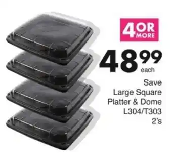 Save Hyper Save Large Square Platter & Dome offer
