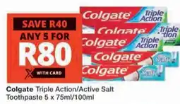 Checkers Hyper Colgate Triple Action/ Active Salt Toothpaste offer