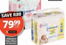 Checkers Johnson's Baby Wipes All Variants offer