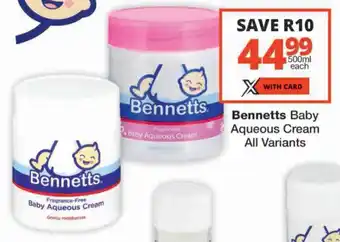 Checkers Bennetts Baby Aqueous Cream All Variants offer