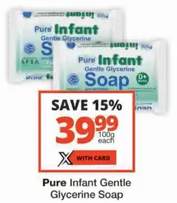 Checkers Pure Infant Gentle Glycerine Soap offer