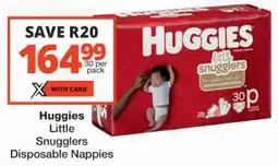 Checkers Huggies Little Snugglers Disposable Nappies offer