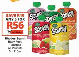 Checkers Rhodes Squish Baby Food Pouches All Variants offer