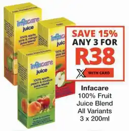 Checkers Infacare 100% Fruit Juice Blend All Variants offer