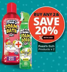 Checkers Fozzi's Bath Products offer