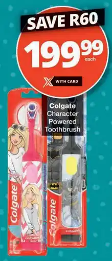 Checkers Colgate Character Powered Toothbrush offer
