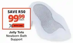 Checkers Jolly Tots Newborn Bath Support offer