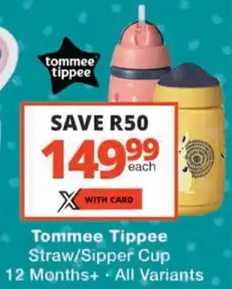 Checkers Tommee Tippee Straw/ Sipper Cup offer