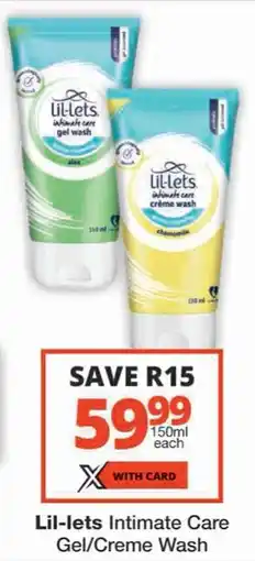 Checkers Lil-lets Intimate Care Gel/ Creme Wash offer