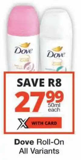 Checkers Dove Roll-On All Variants offer