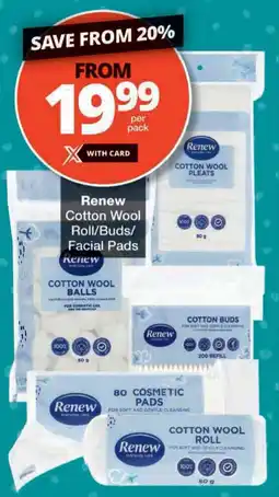 Checkers Renew Cotton Wool Roll/ Buds/ Facial Pads offer