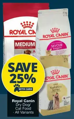 Checkers Royal Canin Dry Dog/ Cat Food offer