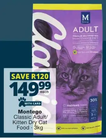 Checkers Montego Classic Adult/ Kitten Dry Cat Food offer