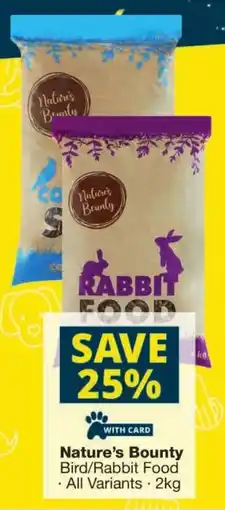 Checkers Nature's Bounty Bird/ Rabbit Food offer