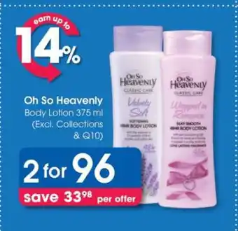 Clicks Oh So Heavenly Body Lotion 375 ml offer