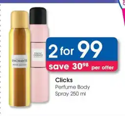 Clicks Clicks Perfume Body Spray 250 ml offer
