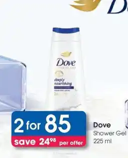 Clicks Dove Shower Gel 225 ml offer