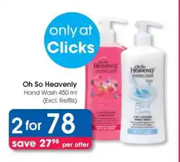 Clicks Oh So Heavenly Hand Wash 450 ml offer