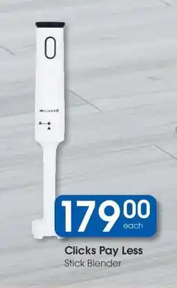 Clicks Clicks Pay Less Stick Blender offer