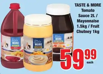 Boxer Superstores Taste & More Tomato Sauce/ Mayonnaise/ Fruit Chutney offer