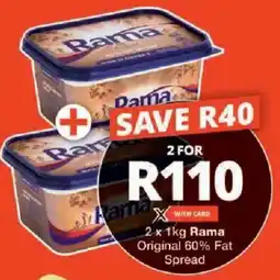 Checkers Rama Original 60% Fat Spread offer