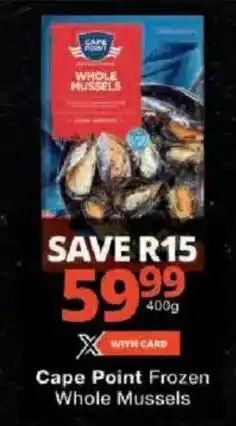 Checkers Cape Point Frozen Whole Mussels offer