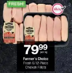Checkers Farmer's Choice Fresh Chicken Fillets offer