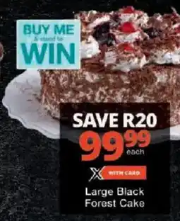 Checkers Large Black Forest Cake offer