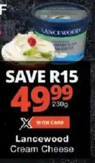 Checkers Lancewood Cream Cheese offer