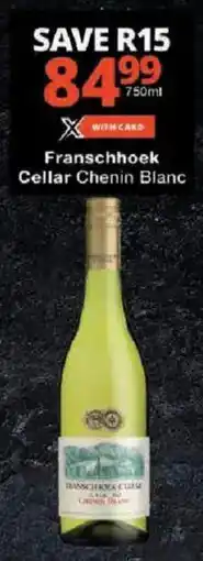 Checkers Franschhoek Cellar Chenin Blanc offer
