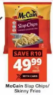 Checkers McCain Slap Chips/ Skinny Fries offer