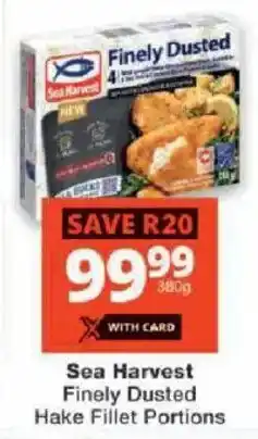 Checkers Sea Harvest Finely Dusted Hake Fillet Portions offer