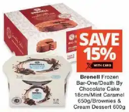 Checkers Brenell Frozen Bar-One/ Death By Chocolate Cake/ Mint Caramel/ Brownies & Cream Dessert offer